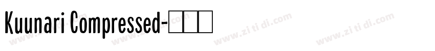 Kuunari Compressed字体转换